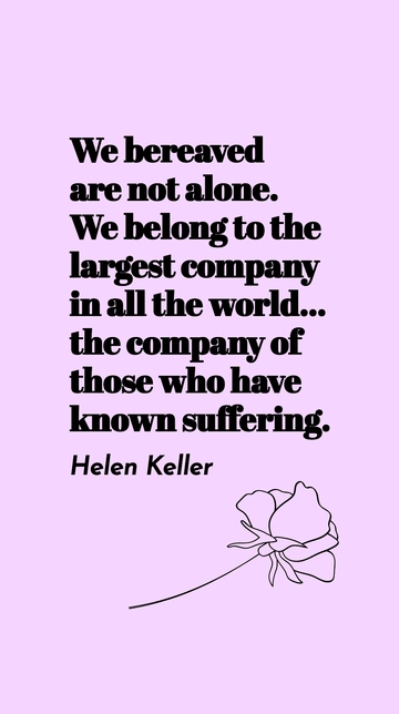 Helen Keller: We Are Not Alone in Suffering Quote