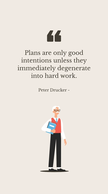 Free Plans Are Only Intentions Without Hard Work - Drucker Quote Template to Edit Online