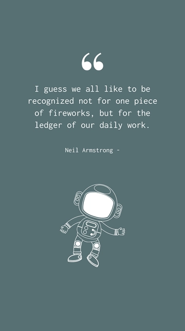 Neil Armstrong: Beyond the Moon Landing Quote