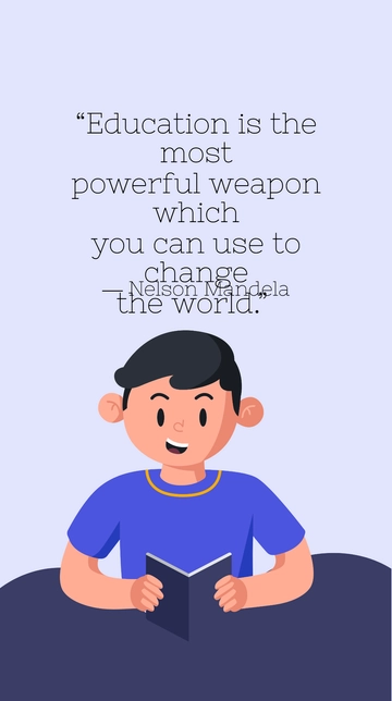 Free Education: The Most Powerful Weapon to Change the World Quote Template to Edit Online