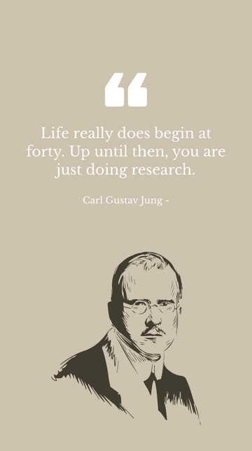 Free Life Begins at Forty: Carl Jung Quote Template to Edit Online