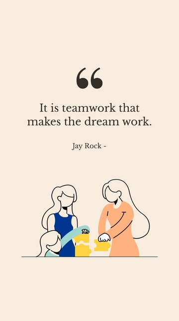 Free Jay Rock - It is teamwork that makes the dream work. Template to Edit Online
