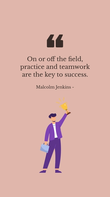 Free Malcolm Jenkins: Practice and Teamwork Key to Success Quote Template to Edit Online