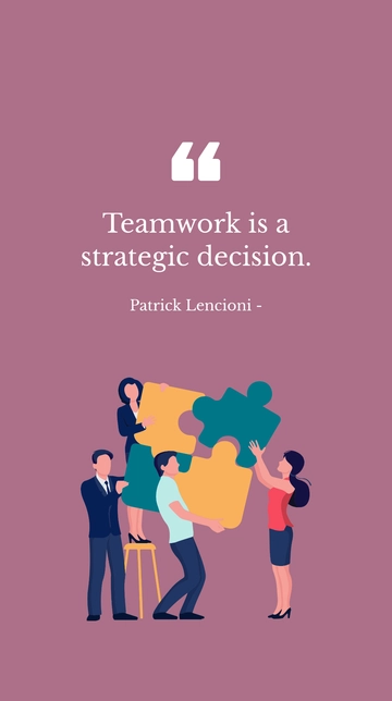 Free Patrick Lencioni - Teamwork is a strategic decision. Template to Edit Online