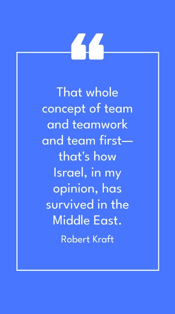 Robert Kraft: Teamwork's Role in Israel's Middle East Survival Quote