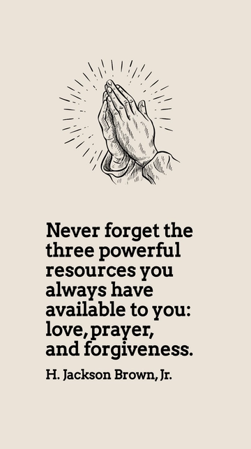 H. Jackson Brown Jr.: Love, Prayer, Forgiveness Quote
