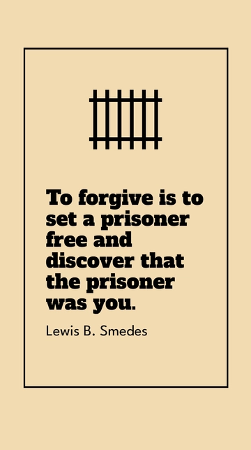 Free Forgiveness Sets You Free - Lewis B. Smedes Quote Template to Edit Online