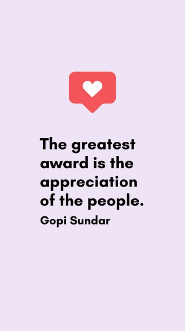 Free Gopi Sundar - The greatest award is the appreciation of the people. Template to Edit Online