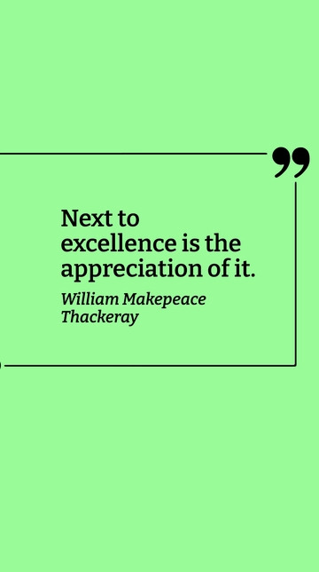 Free Excellence and Appreciation Quote Template to Edit Online
