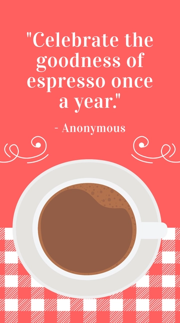 Free National Espresso Day Quote Instagram Story Template to Edit Online