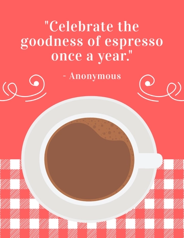 Free National Espresso Day Quote Flyer Template to Edit Online