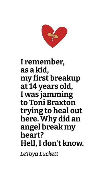 LeToya Luckett: First Breakup and Healing with Music Quote