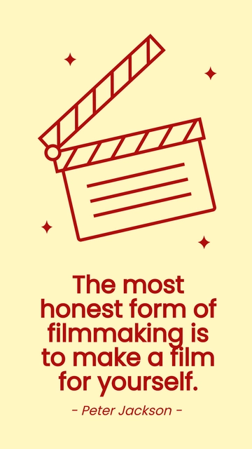 Free Peter Jackson: Honest Filmmaking for Yourself Quote Template to Edit Online