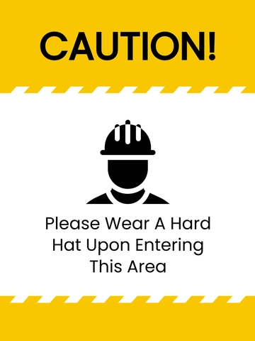 Free Caution - Hard Hats Required In This Area Sign Template to Edit Online