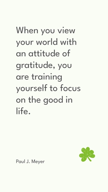 Paul J. Meyer: Cultivating Gratitude for a Better Life Quote