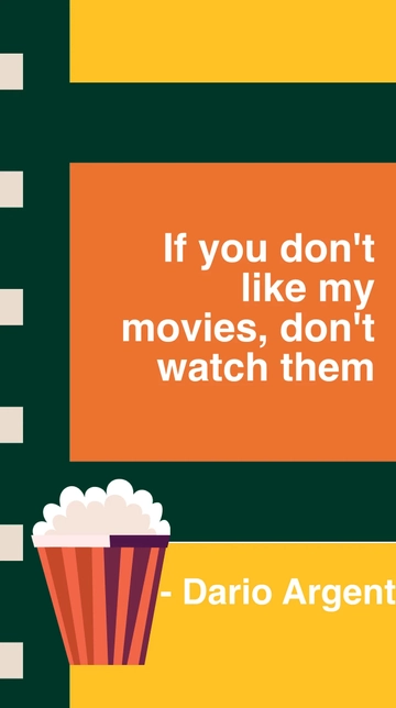 Free Dario Argento -If you don't like my movies, don't watch them Template to Edit Online