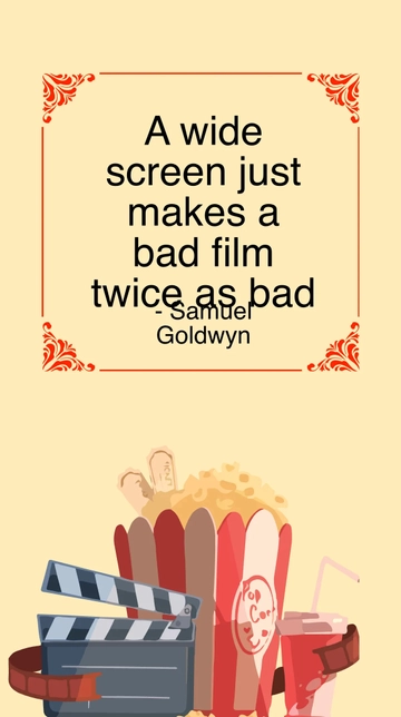 Free Samuel Goldwyn -A wide screen just makes a bad film twice as bad Template to Edit Online