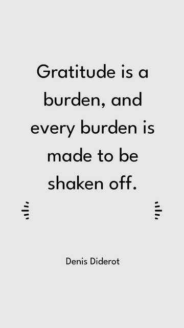 Free Gratitude is a Burden: Diderot Quote Template to Edit Online