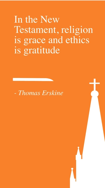 Free Thomas Erskine -In the New Testament, religion is grace and ethics is gratitude Template to Edit Online