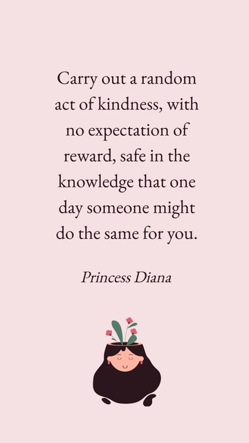 Princess Diana: The Ripple Effect of Kindness Quote