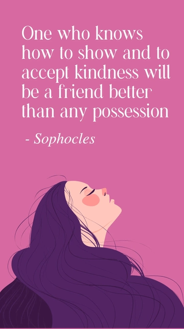 Free Sophocles Kindness and Friendship Quote Template to Edit Online