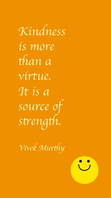 Free Kindness: A Source of Strength - Vivek Murthy Quote Template to Edit Online