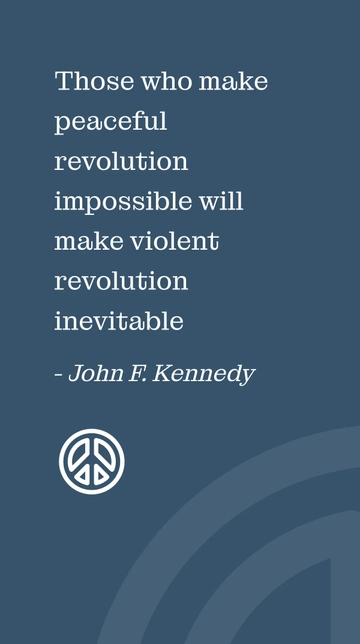 Free Peaceful vs. Violent Revolution: Kennedy Quote Template to Edit Online