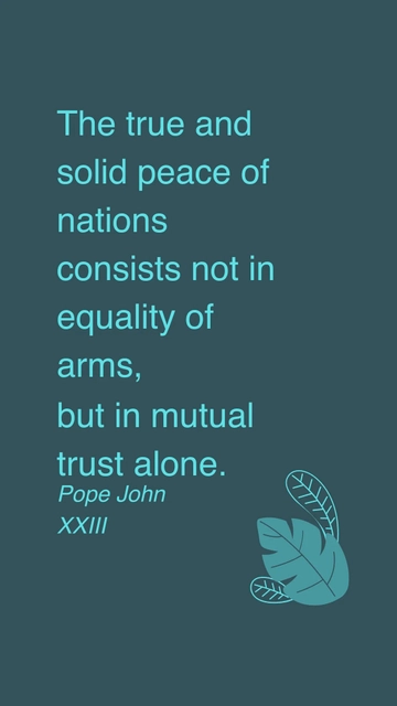 Free True Peace Lies in Trust, Not Arms Quote Template to Edit Online