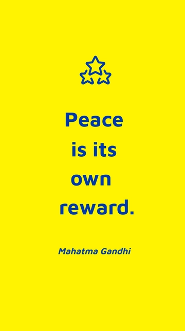 Free Mahatma Gandhi - Peace is its own reward. Template to Edit Online