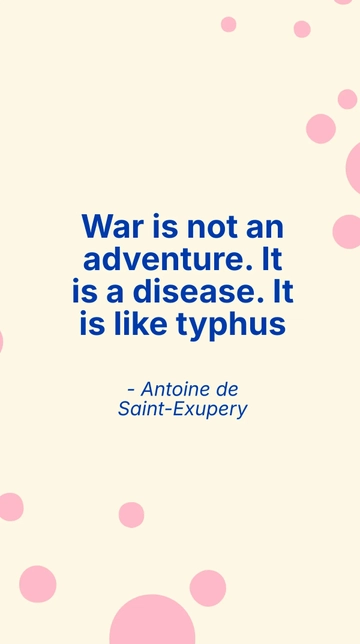 Free War is Not an Adventure: A Disease Like Typhus Quote Template to Edit Online
