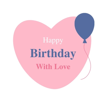 Free Happy Birthday Love Clipart Template to Edit Online