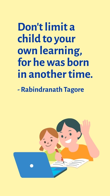 Free Rabindranath Tagore Child Learning Quote Template to Edit Online