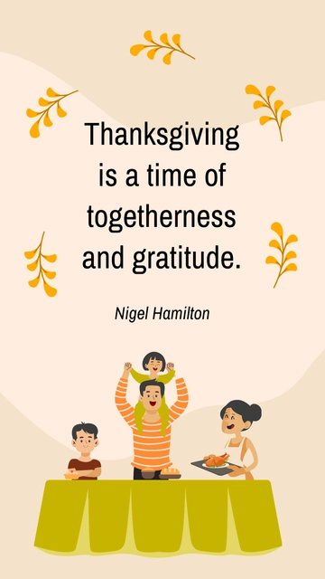 Free Nigel Hamilton - Thanksgiving is a time of togetherness and gratitude. Template to Edit Online