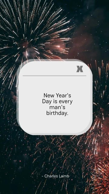 Free New Year's Day is every man's birthday. Template to Edit Online