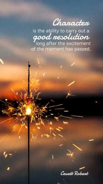 Free Character is the ability to carry out a good resolution long after the excitement of the moment has passed. Template to Edit Online