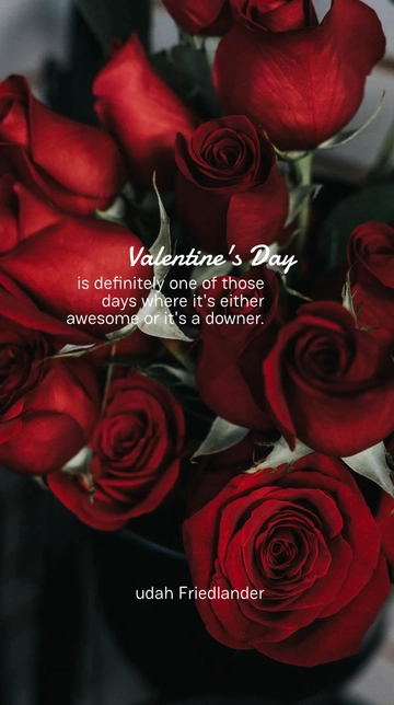 Free Judah Friedlander: Valentine's Day is Either Awesome or a Downer Quote Template to Edit Online