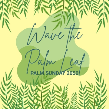 Free Palm Sunday WhatsApp Post Template to Edit Online
