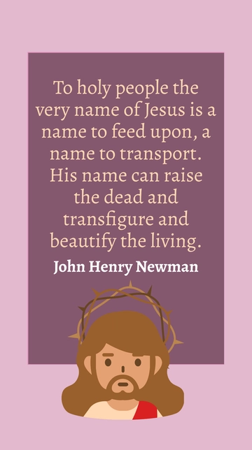 John Henry Newman: Power of Jesus' Name Quote