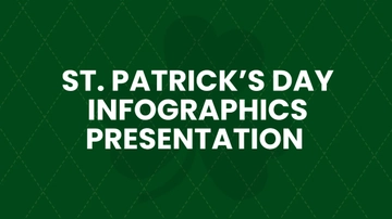 Free St. Patrick's Day Infographics Presentation Template to Edit Online