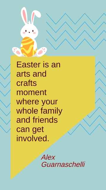 Free Easter Arts and Crafts Moment for Family and Friends Quote Template to Edit Online