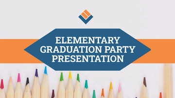 Free Elementary Graduation Party Presentation Template to Edit Online