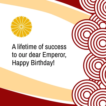 Free Emperor's Birthday Wishes Clipart Template to Edit Online