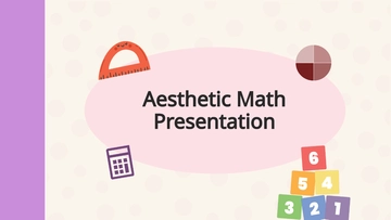 Free Aesthetic Math Presentation Template to Edit Online