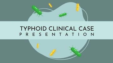 Free Typhoid Clinical Case Report Presentation Template to Edit Online