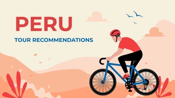 Free Peru Tour Recommendations Presentation Template to Edit Online