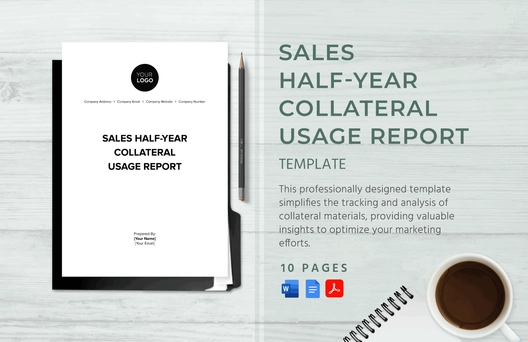 Sales Half-Year Collateral Usage Report Template Sales Half-Year Collateral Usage Report Template