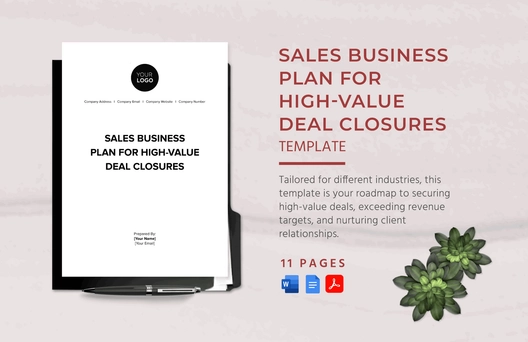 Sales Business Plan for High-Value Deal Closures Template