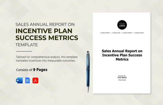 Sales Annual Report on Incentive Plan Success Metrics Template