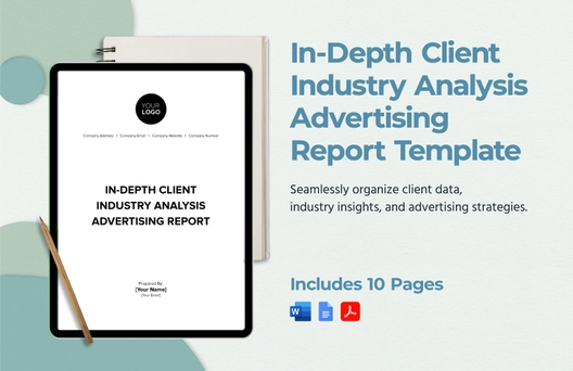 In-Depth Client Industry Analysis Advertising Report Template