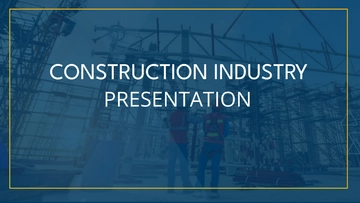 Free Construction Industry Presentation Template to Edit Online